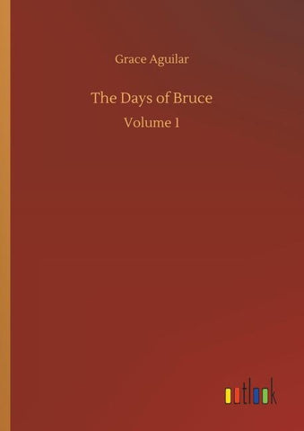 The Days of Bruce