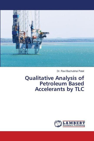 Qualitative Analysis of Petroleum Based Accelerants by TLC