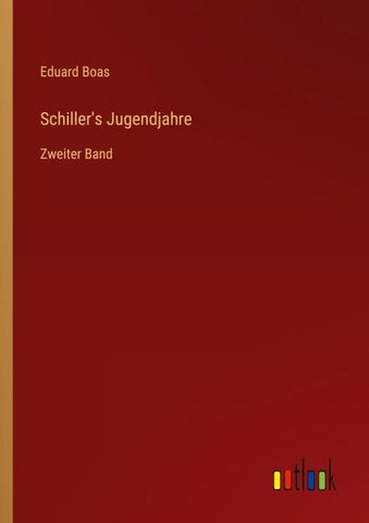 Schiller's Jugendjahre