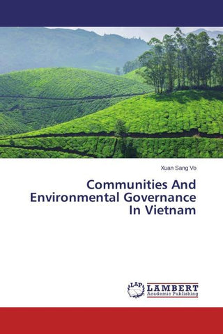 Communities And Environmental Governance In Vietnam