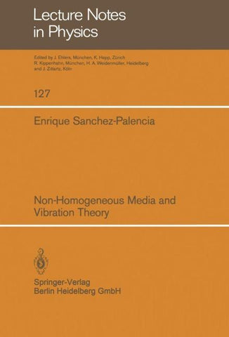Non-Homogeneous Media and Vibration Theory