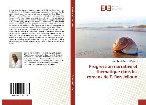 Progression narrative et thématique dans les romans de T. Ben Jelloun