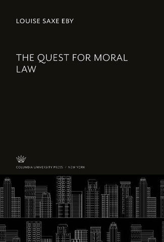 The Quest for Moral Law