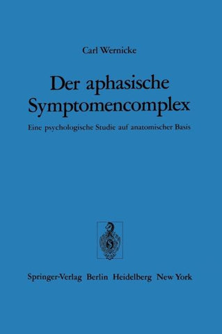 Der aphasische Symptomencomplex