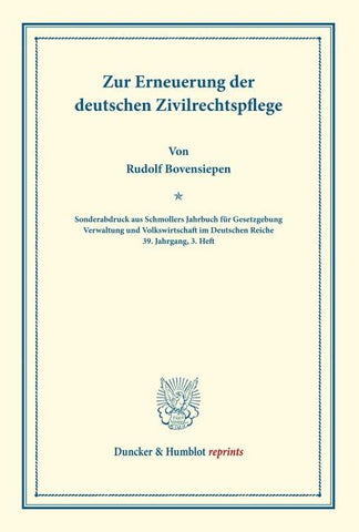 Zur Erneuerung der deutschen Zivilrechtspflege.