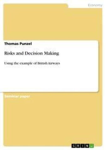 Risks and Decision Making