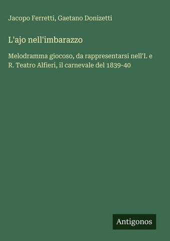 L'ajo nell'imbarazzo