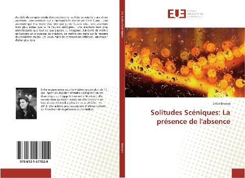 Solitudes Scéniques: La présence de l'absence