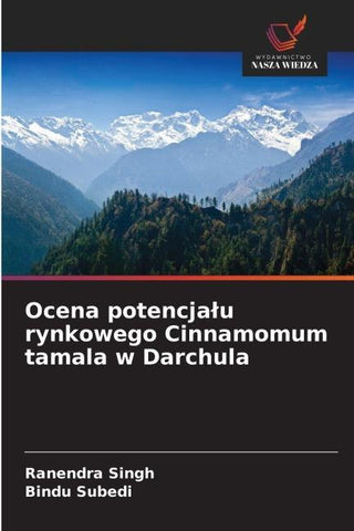Ocena potencja¿u rynkowego Cinnamomum tamala w Darchula