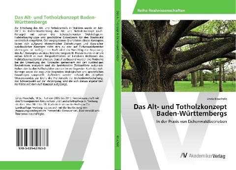 Das Alt- und Totholzkonzept Baden-Württembergs