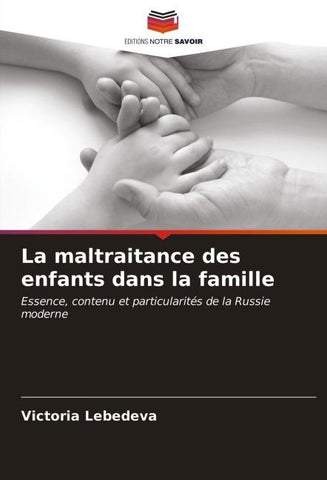 La maltraitance des enfants dans la famille