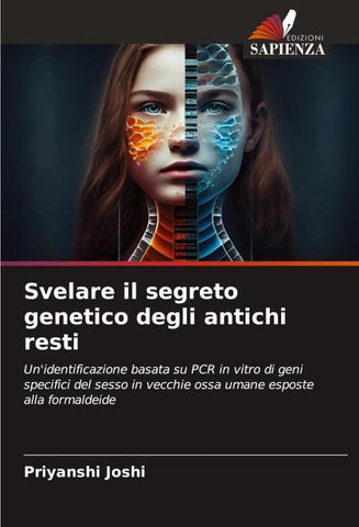Svelare il segreto genetico degli antichi resti