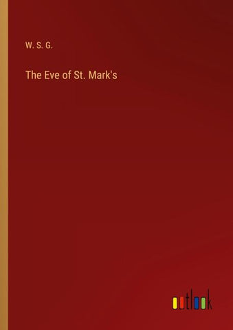 The Eve of St. Mark's