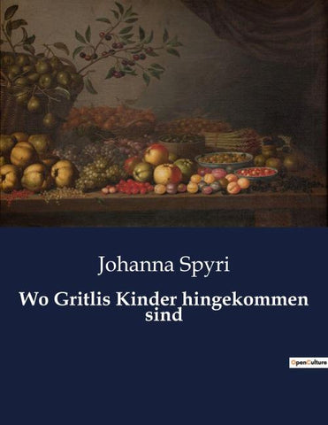 Wo Gritlis Kinder hingekommen sind