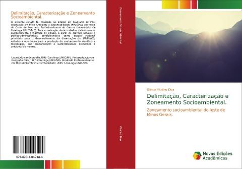 Delimitação, Caracterização e Zoneamento Socioambiental.