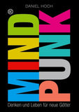 MINDPUNK - Denken und Leben für neue Götter