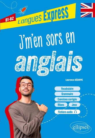J'm'en sors en anglais B1-B2
