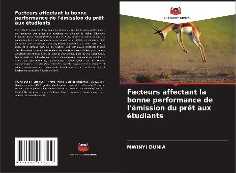 Facteurs affectant la bonne performance de l'émission du prêt aux étudiants