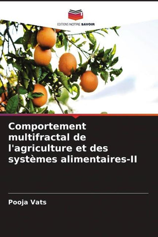 Comportement multifractal de l'agriculture et des systèmes alimentaires-II