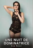 Une nuit de dominatrice