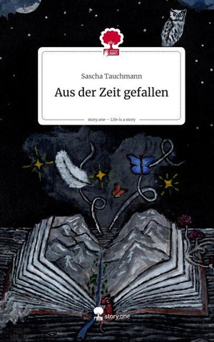 Aus der Zeit gefallen. Life is a Story - story.one