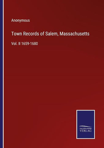 Town Records of Salem, Massachusetts