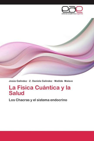 La Física Cuántica y la Salud