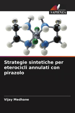 Strategie sintetiche per eterocicli annulati con pirazolo