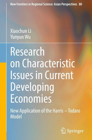 Research on Characteristic Issues in Current Developing Economies