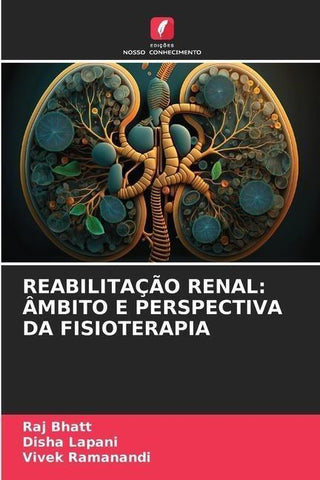 REABILITAÇÃO RENAL: ÂMBITO E PERSPECTIVA DA FISIOTERAPIA