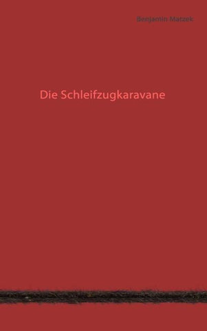 Die Schleifzugkaravane
