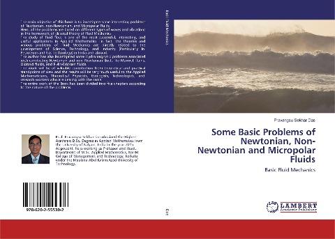 Some Basic Problems of Newtonian, Non- Newtonian and Micropolar Fluids