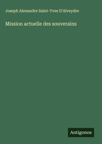 Mission actuelle des souverains
