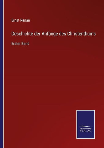 Geschichte der Anfänge des Christenthums