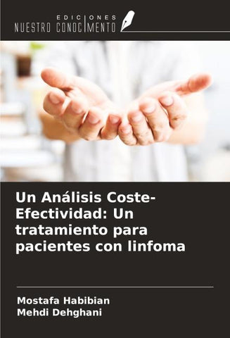Un Análisis Coste-Efectividad: Un tratamiento para pacientes con linfoma