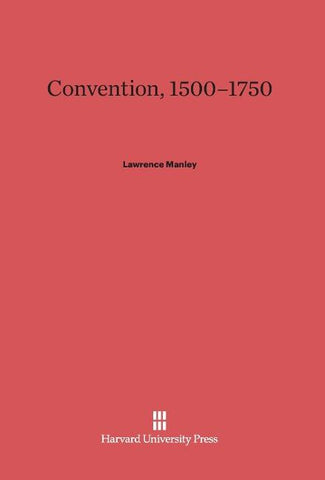 Convention, 1500-1750