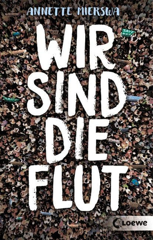 Wir sind die Flut