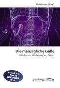 Die menschliche Galle