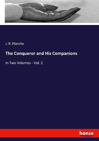 The Conqueror and His Companions