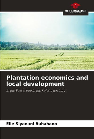Plantation economics and local development