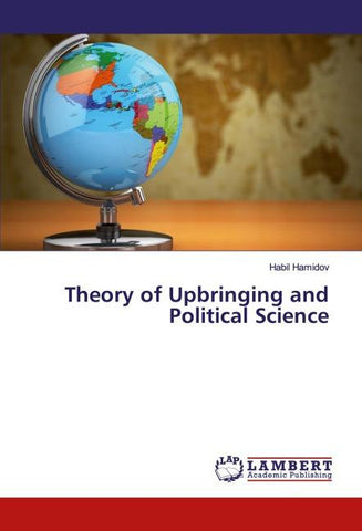 Theory of Upbringing and Political Science