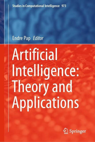 Artificial Intelligence: Theory and Applications