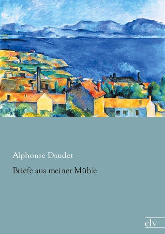 Briefe aus meiner Mühle