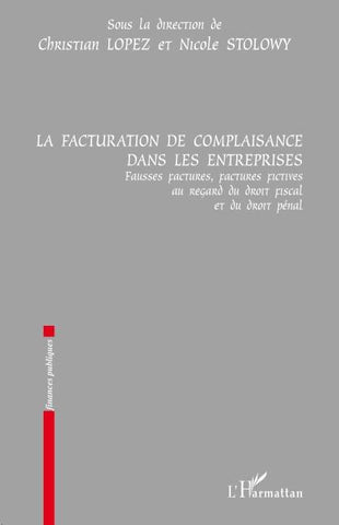 LA FACTURATION DE COMPLAISANCE DANS LES ENTREPRISES