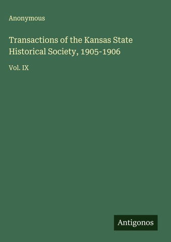 Transactions of the Kansas State Historical Society, 1905-1906