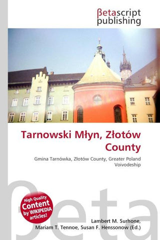 Tarnowski M¿yn, Z¿otów County