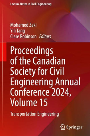 Proceedings of the Canadian Society for Civil Engineering Annual Conference 2024, Volume 15