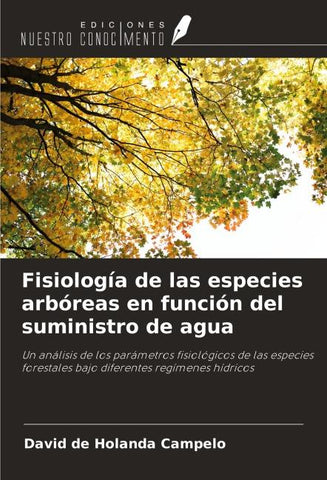 Fisiología de las especies arbóreas en función del suministro de agua