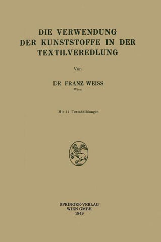 Die Verwendung der Kunststoffe in der Textilveredlung