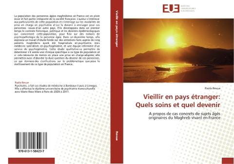 Vieillir en pays étranger: Quels soins et quel devenir